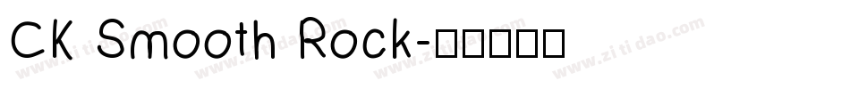 CK Smooth Rock字体转换